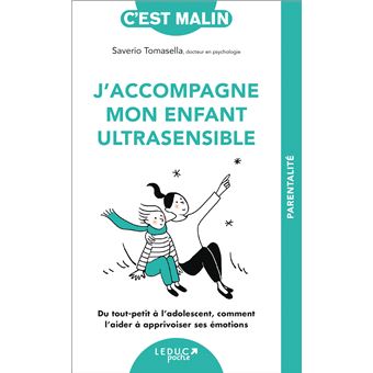 J&rsquo;ACCOMPAGNE MON ENFANT ULTRASENSIBLE