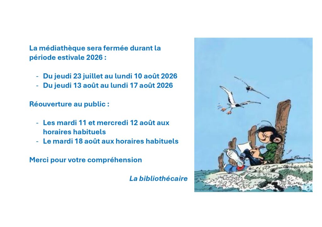 Fermeture estivale de la médiathèque